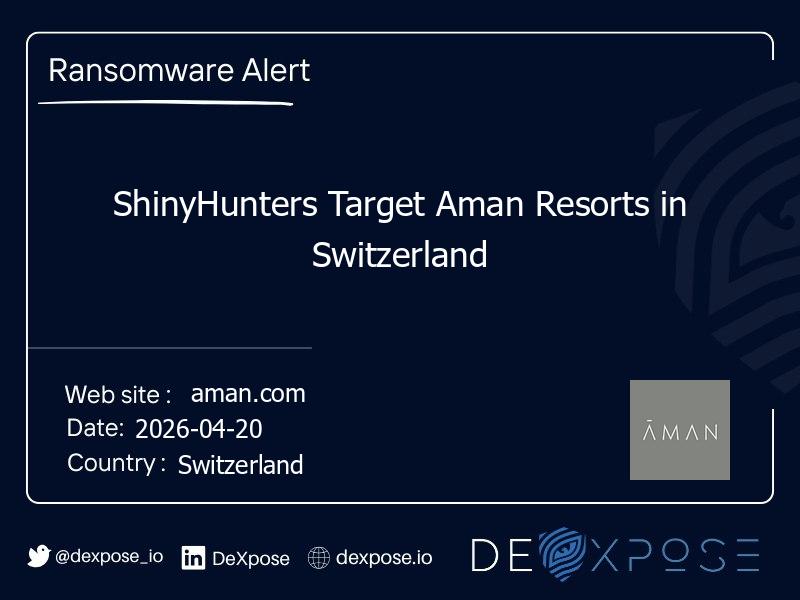 ShinyHunters Target Aman Resorts in Switzerland - DeXpose